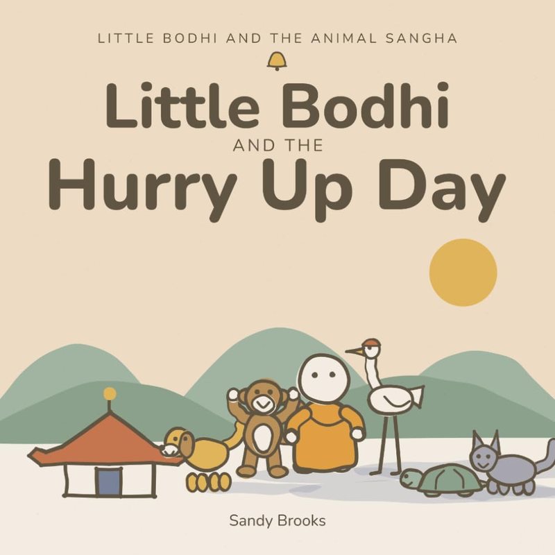 Cover of Little Bodhi And The Hurry Up Day